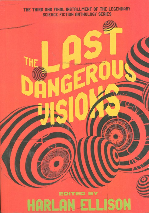 THE LAST DANGEROUS VISIONS:آخرین رویاهای خطرناک (زبان اصلی،انگلیسی) - ناشربوک | خرید آنلاین کتاب