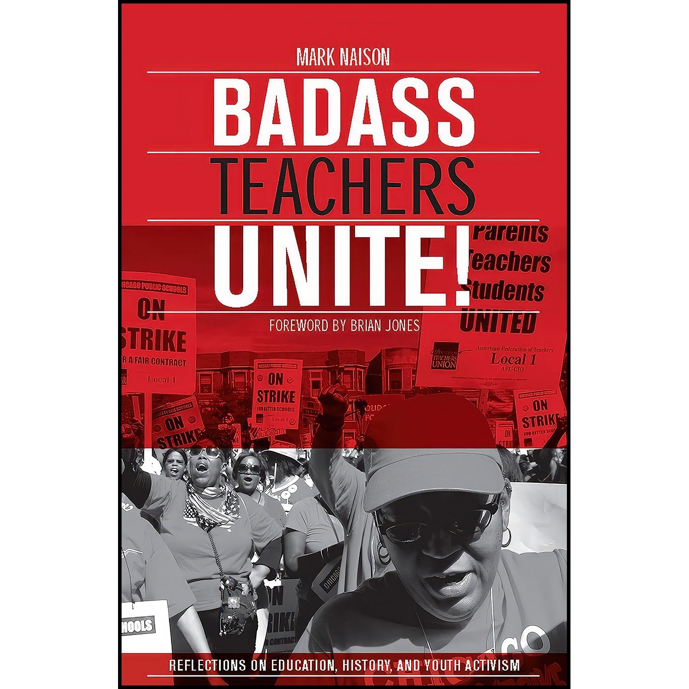 کتاب زبان اصلی Badass Teachers Unite Reflections on Education History and Youth