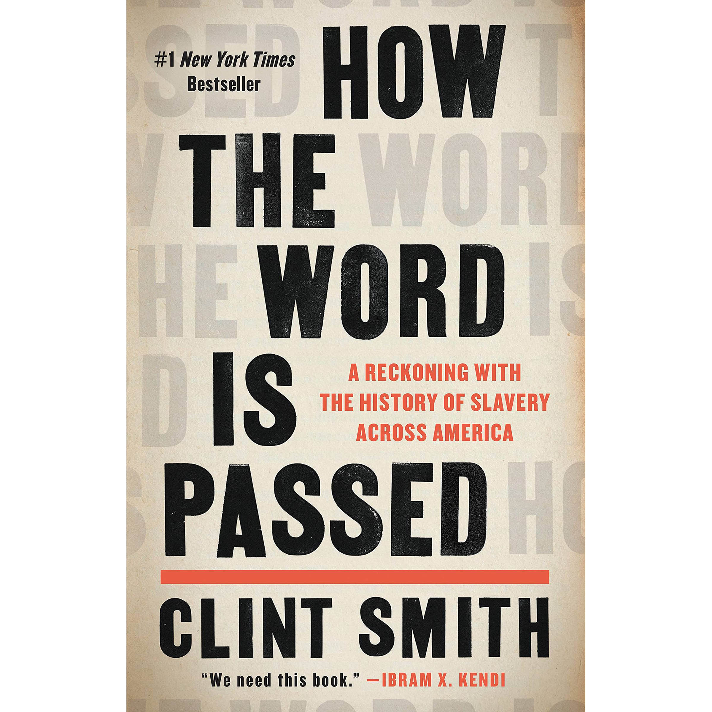 کتاب How the Word Is Passed اثر Clint Smith انتشارات Little, Brown and Company