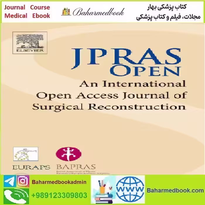 JPRAS Open Volume 23 to Volume 26 2020 PDF TRUE PDF price 4€ - کتاب پزشکی بهار