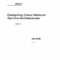خرید و دانلود نسخه کامل کتاب Cisco Systems. Designing Cisco Network Service Architectures. Lab Guide