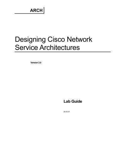 خرید و دانلود نسخه کامل کتاب Cisco Systems. Designing Cisco Network Service Architectures. Lab Guide