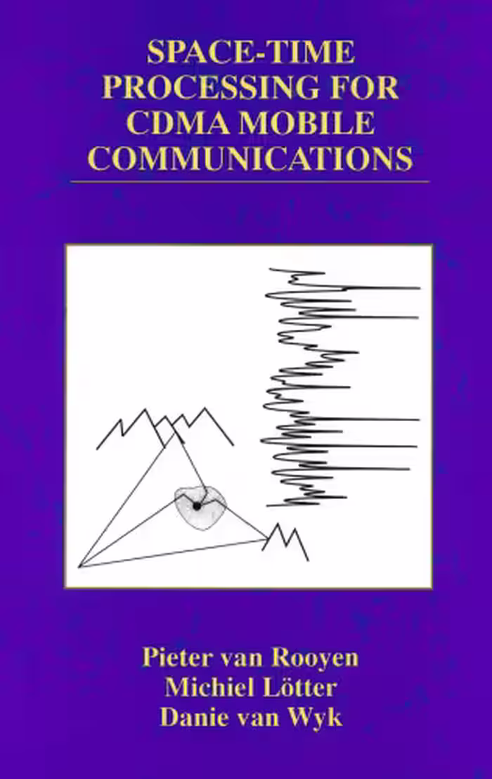 خرید و دانلود نسخه کامل کتاب Space-Time Processing for CDMA Mobile Communications (THE KLUWER INTERNATIONAL SERIES IN ENGINEERING AND) (The Springer International Series in Engineering and Computer Science)