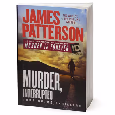 کتاب Murder, Interrupted اثر James Patterson انتشارات Hachette Digital, Inc