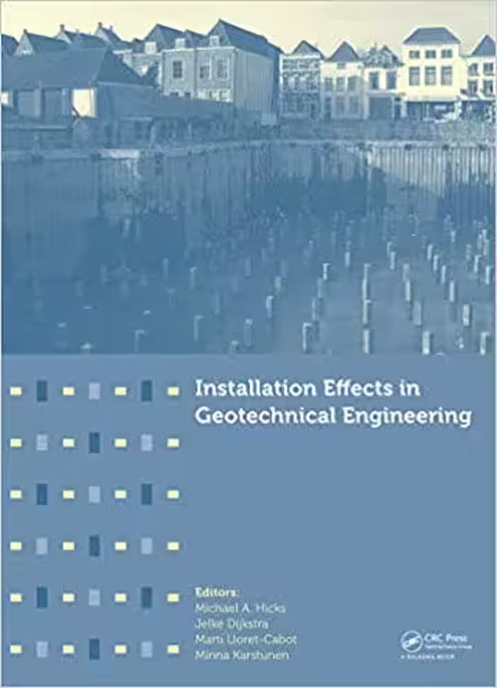 󾕇 دانلود کتاب Installation Effects In Geotechnical Engineering, 2013 - دانلود کتاب های دانشگاهی