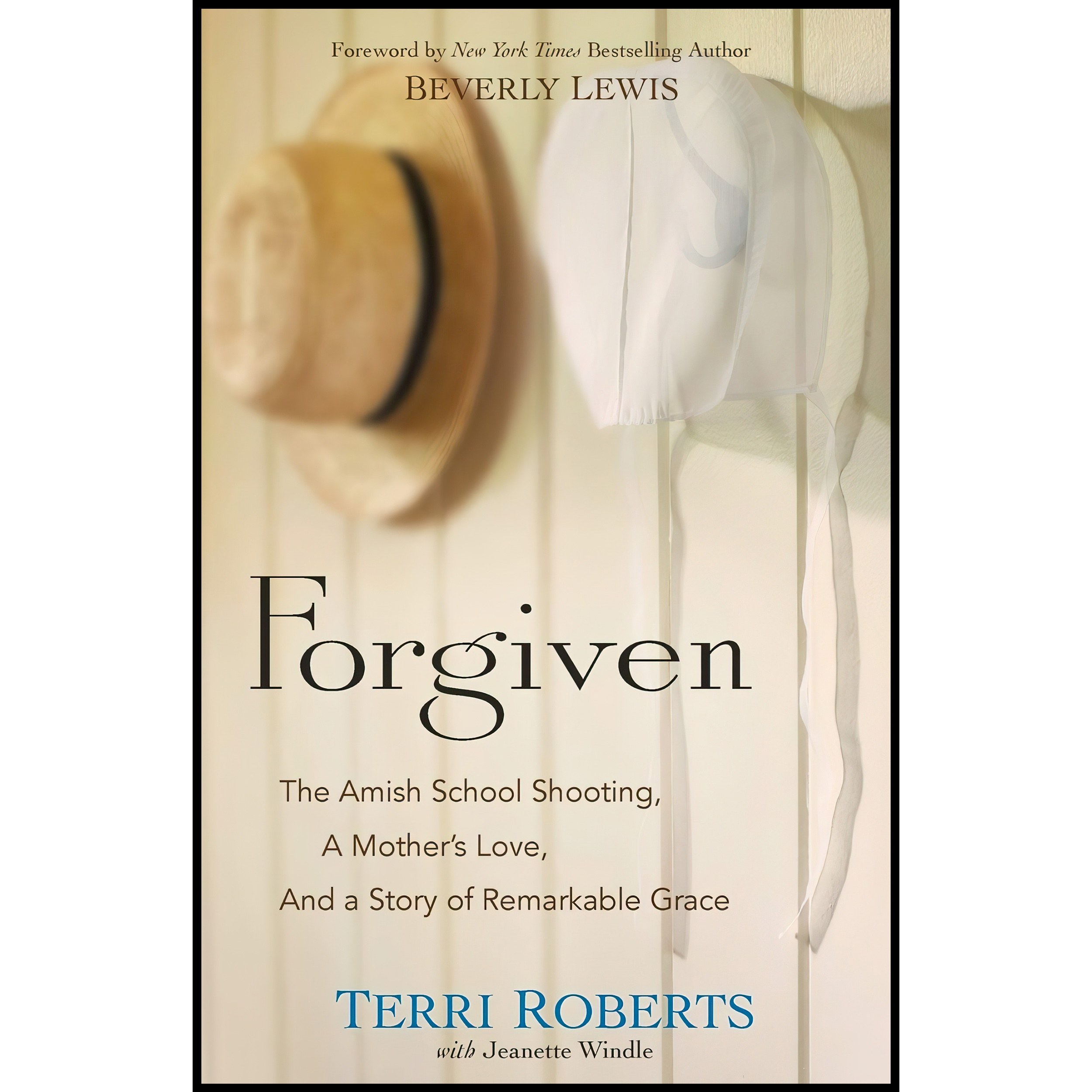 کتاب زبان اصلی Forgiven اثر Terri Roberts and Jeanette Windle and Beverly Lewis