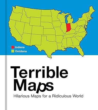 خرید و دانلود نسخه کامل کتاب Terrible Maps: Hilarious Maps for a Ridiculous World - Pdf