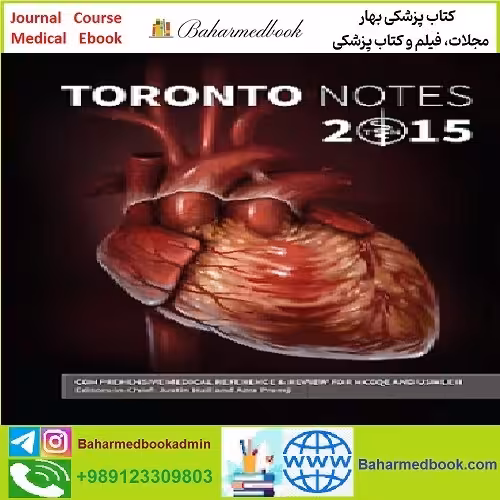 Toronto Notes 2015 Essential Med Notes TRUE PDF price 1€ - کتاب پزشکی بهار