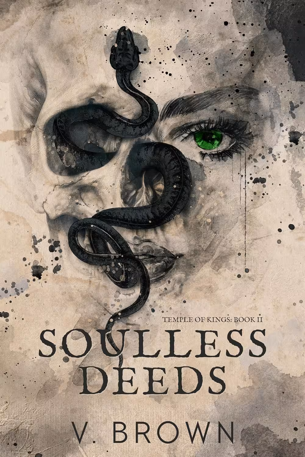 Soulless Deeds (Temple of Kings Book 2)