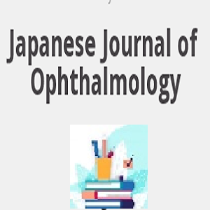 Japanese Journal of Ophthalmology 2023 Full Archives TRUE PDF