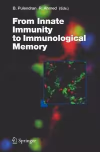 [PDF] دانلود کتاب From Innate Immunity To Immunological Memory, 2006