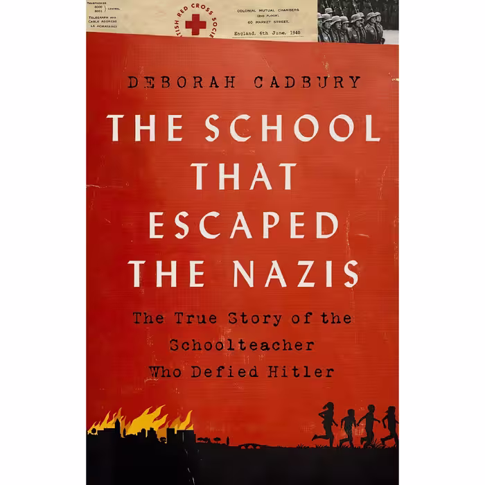 کتاب زبان اصلی The School that Escaped the Nazis اثر Deborah Cadbury