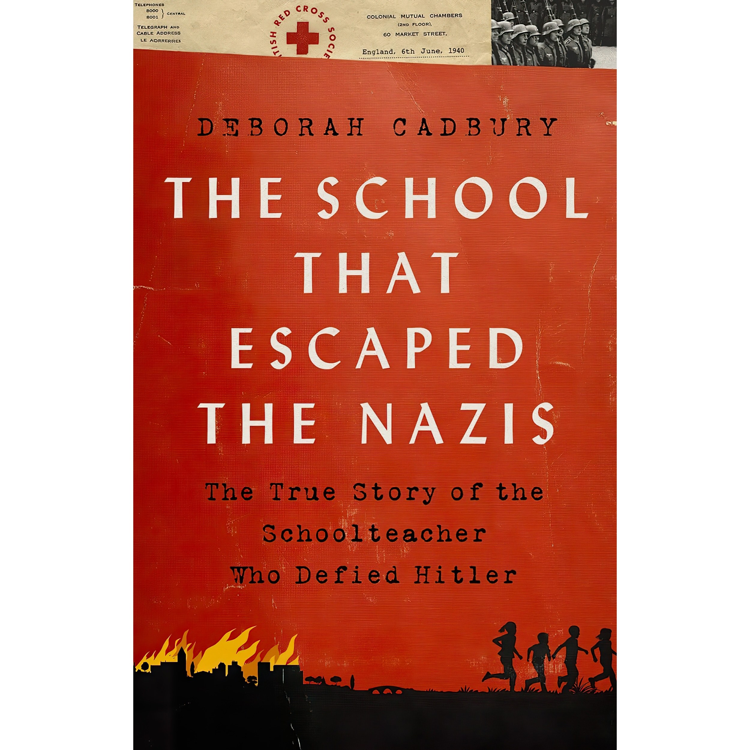 کتاب زبان اصلی The School that Escaped the Nazis اثر Deborah Cadbury