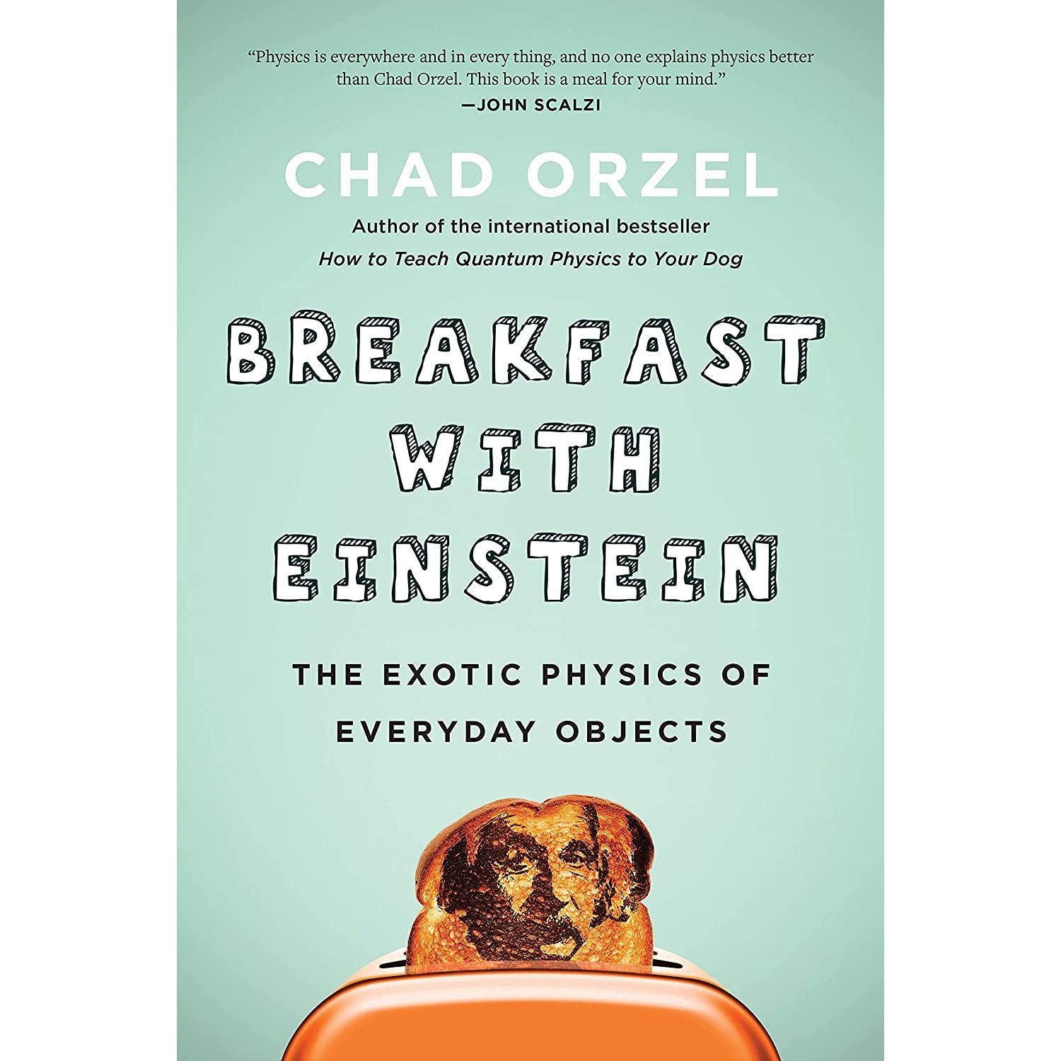 کتاب Breakfast with Einstein اثر Chad Orzel انتشارات BenBella Books