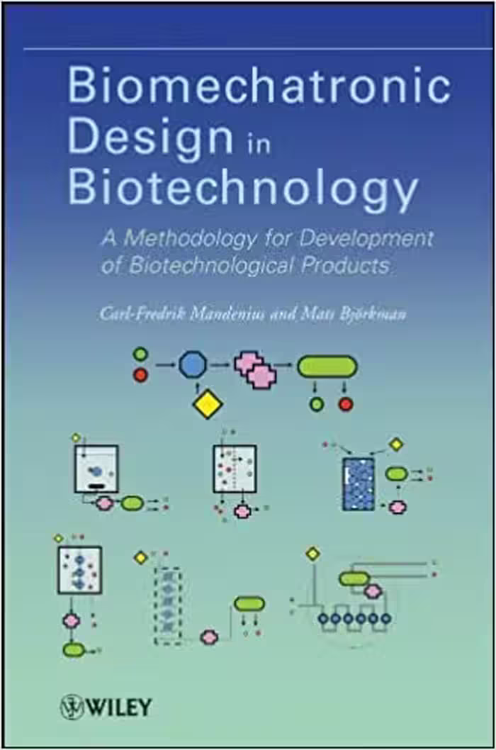 󾕇 دانلود کتاب Biomechatronic Design In Biotechnology - A Methodology For Development Of Biotechnological Products, 2011 - دانلود کتاب های دانشگاهی