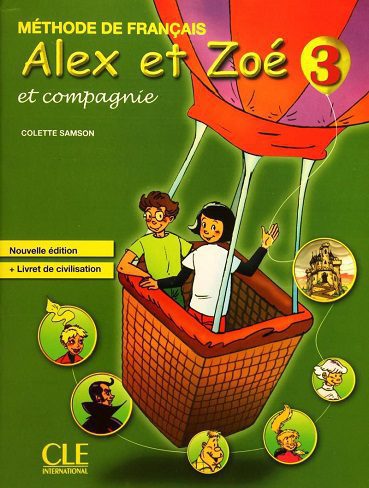 کتاب زبان فرانسه Alex et Zoe 3 – Niveau – Livre Cahier d’activite CD(رنگی)