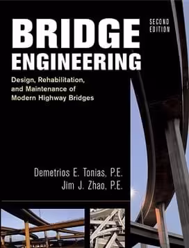 󾕇 Tonias D., Bridge Engineering, Rehabilitation, and Maintenance of Modern Highway Bridges, 2nd ed, 2006 - دانلود کتاب های دانشگاهی