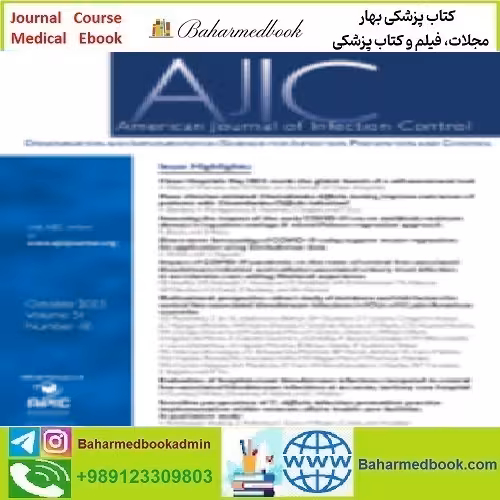 American Journal of Infection Control Volume 49 Issue 1 to 12 20