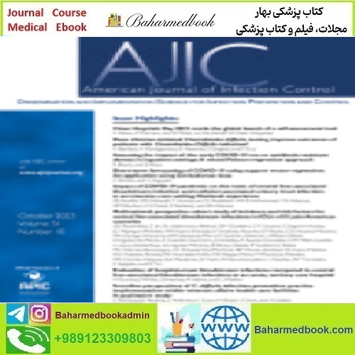 American Journal of Infection Control Volume 49 Issue 1 to 12 20