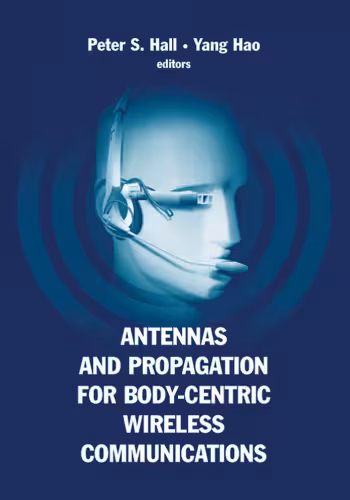 خرید و دانلود نسخه کامل کتاب Antennas And Propagation for Body-Centric Wireless Communications