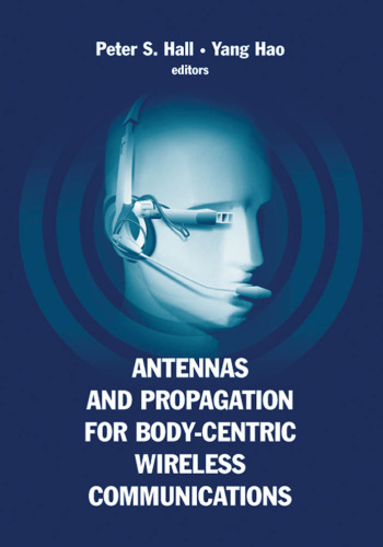 خرید و دانلود نسخه کامل کتاب Antennas And Propagation for Body-Centric Wireless Communications