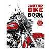 کتاب The Motorbike Book : The Definitive Visual History اثر جمعی از نویسندگان نشر دیکی