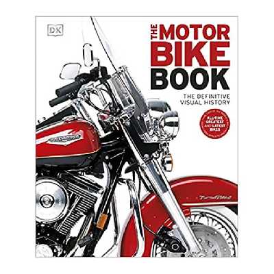 کتاب The Motorbike Book : The Definitive Visual History اثر جمعی از نویسندگان نشر دیکی