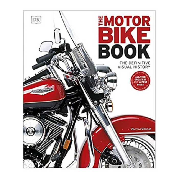 کتاب The Motorbike Book : The Definitive Visual History اثر جمعی از نویسندگان نشر دیکی