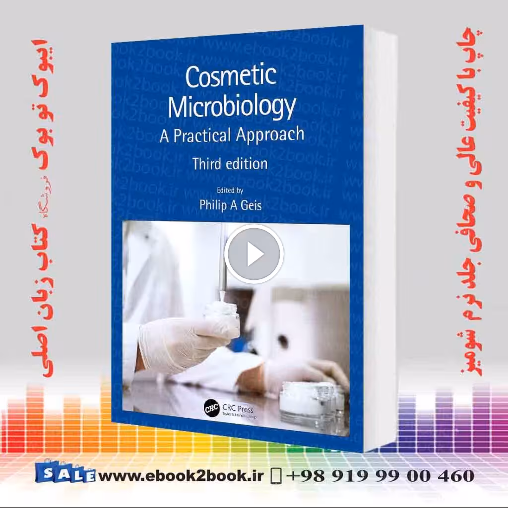 Cosmetic Microbiology: A Practical Approach 3rd Edition