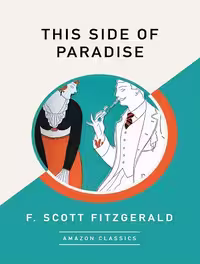 کتاب This Side of Paradise (AmazonClassics Edition) (زبان اصلی)