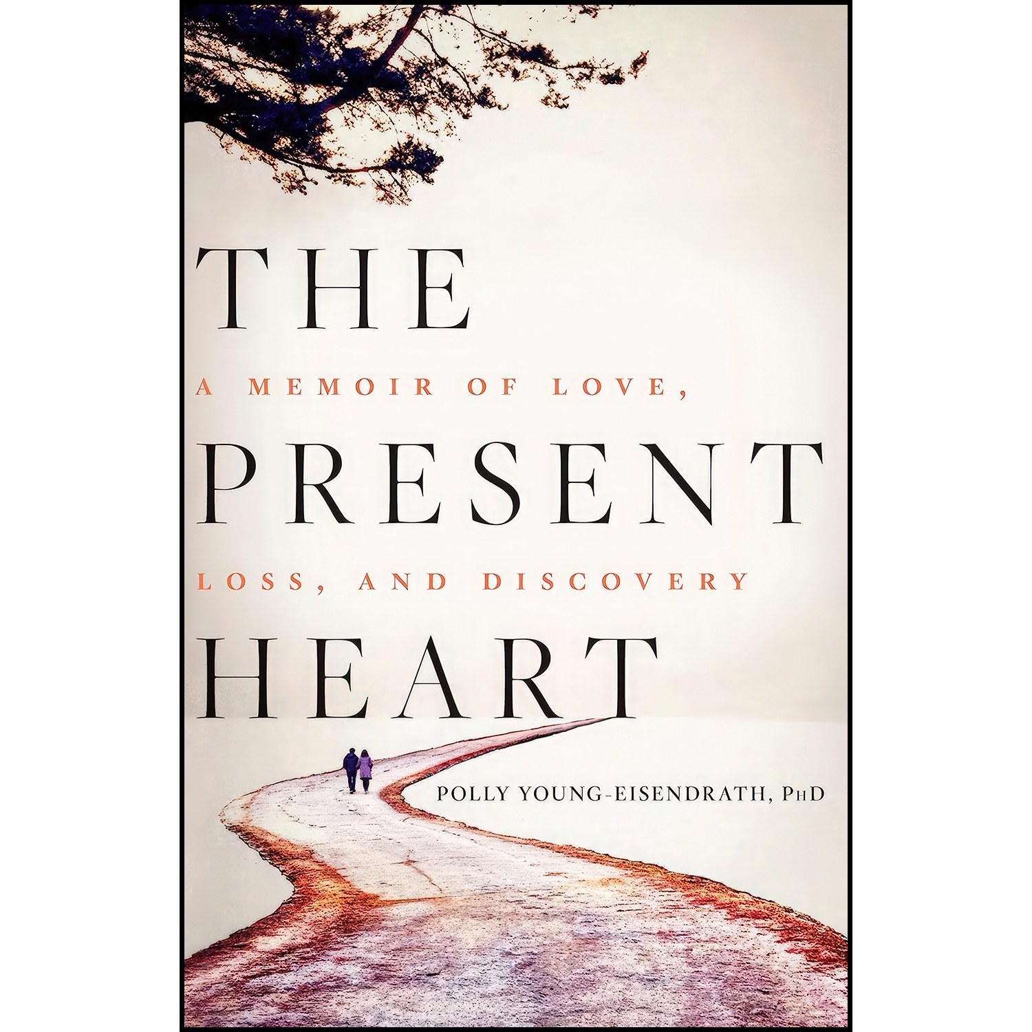 کتاب زبان اصلی The Present Heart اثر Polly YoungEisendrath