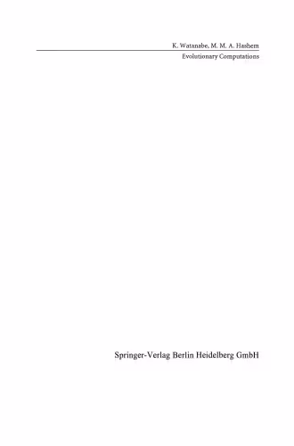 خرید و دانلود نسخه کامل کتاب Evolutionary Computations: New Algorithms and their Applications to Evolutionary Robots
