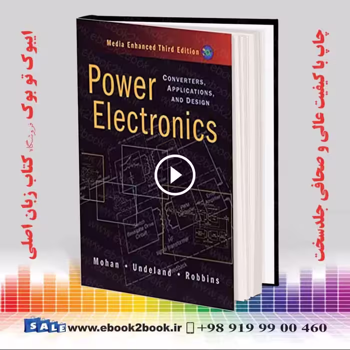 Power Electronics: Converters Applications and Design 3rd Edition