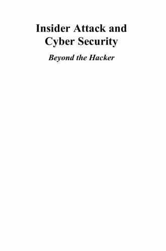 خرید و دانلود نسخه کامل کتاب etc. Insider Attack and Cyber Security. Beyond the Hacker
