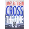 کتاب Cross the Line اثر James Patterson انتشارات Grand Central Publishing