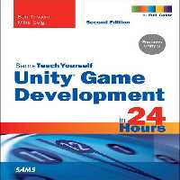 خرید و دانلود نسخه کامل کتاب Unity Game Development in 24 Hours, Sams Teach Yourself