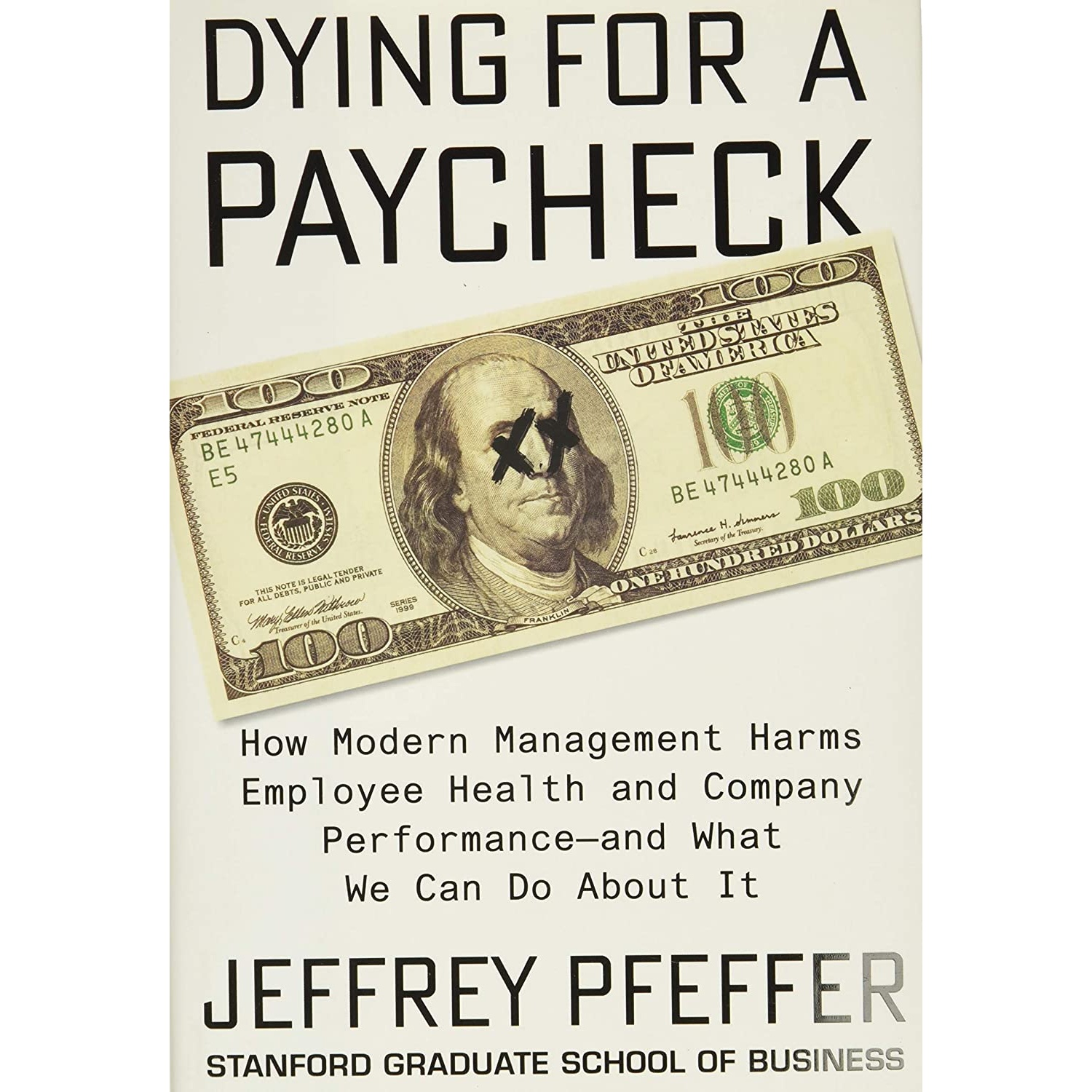 کتاب Dying for a Paycheck اثر Jeffery Pfeffer انتشارات Harper Business
