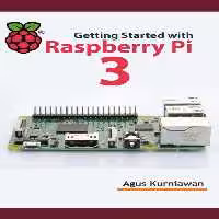 خرید و دانلود نسخه کامل کتاب Getting Started with Raspberry Pi 3