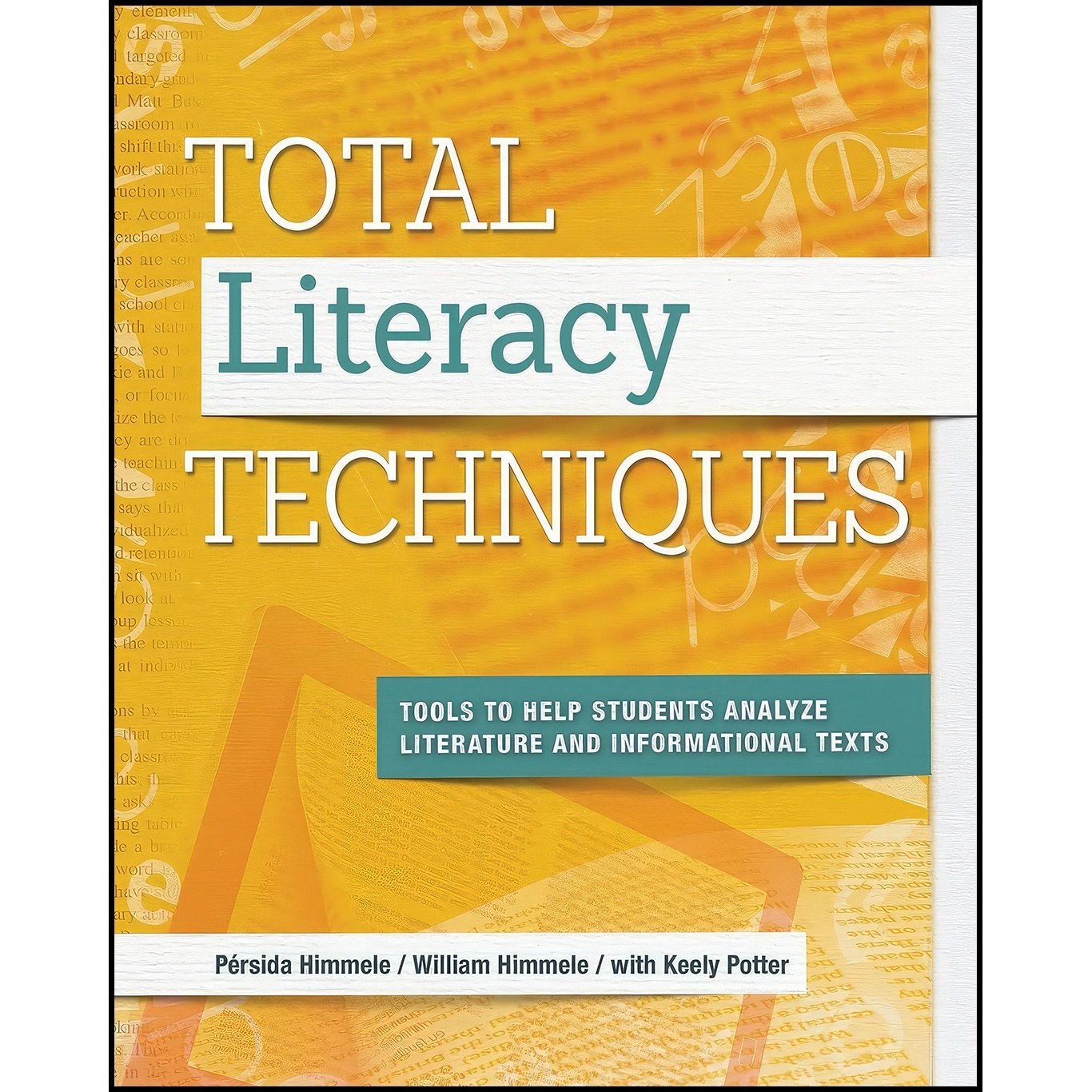 کتاب زبان اصلی Total Literacy Techniques اثر جمعی از نویسندگان