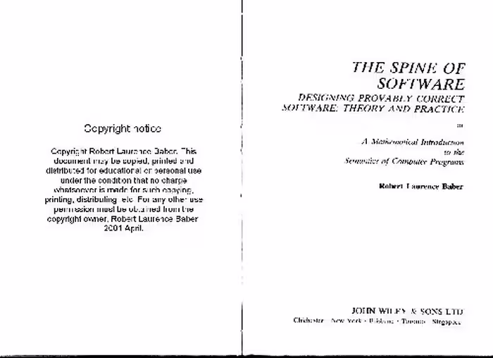 خرید و دانلود نسخه کامل کتاب The Spine of Software: Designing Provably Correct Software: Theory and Practice or a Mathematical Introduction to the Semantics of Computer Program