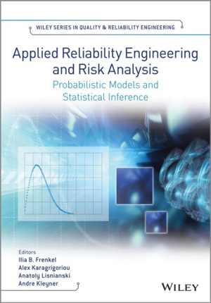  دانلود کتاب Applied Reliability Engineering And Risk Analysis Probabilistic Models And Statistical Inference, 2014 - دانلود کتاب های دانشگاهی