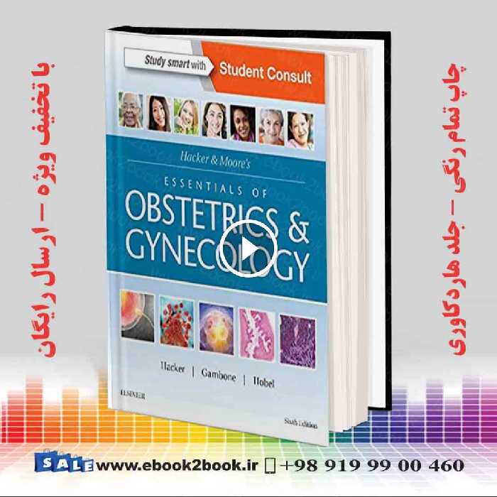 Hacker & Moore’s Essentials of Obstetrics and Gynecology 6th Edition