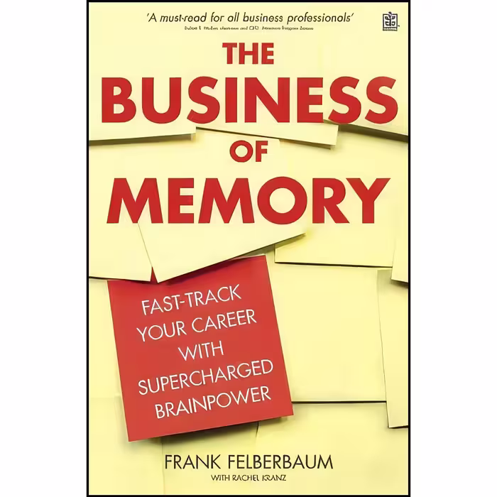 کتاب زبان اصلی The Business Of Memory اثر Frank Felberbaum