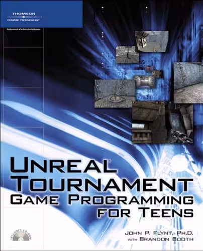 خرید و دانلود نسخه کامل کتاب Unreal Tournament Game Programming for Teens