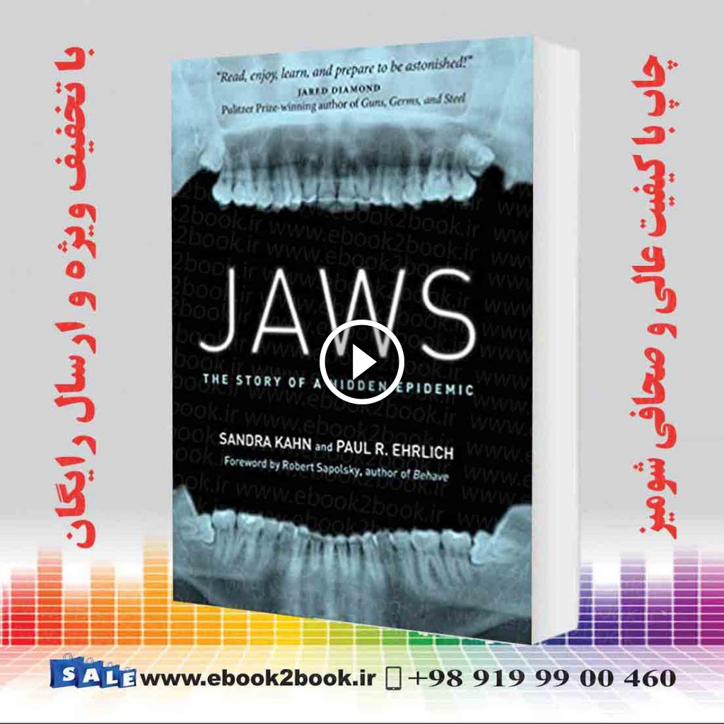 Jaws : The Story of a Hidden Epidemic