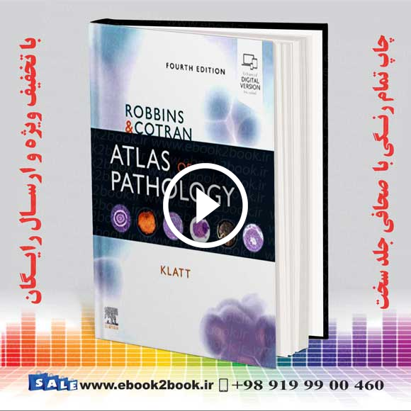 Robbins and Cotran Atlas of Pathology 4th Edition | کتاب اطلس پاتولوژی رابینز و کوتران