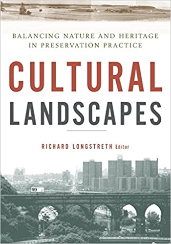  دانلود کتاب Cultural Landscapes - Balancing Nature And Heritage In Preservation Practice, 2008 - دانلود کتاب های دانشگاهی