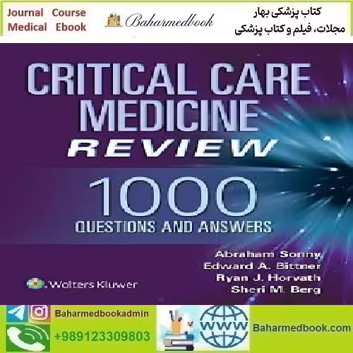 Critical Care Medicine Review 1000 Questions and Answers 2020