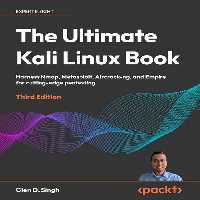 خرید و دانلود نسخه کامل کتاب The Ultimate Kali Linux Book: Harness Nmap, Metasploit, Aircrack-ng, and Empire for Cutting-Edge Pentesting