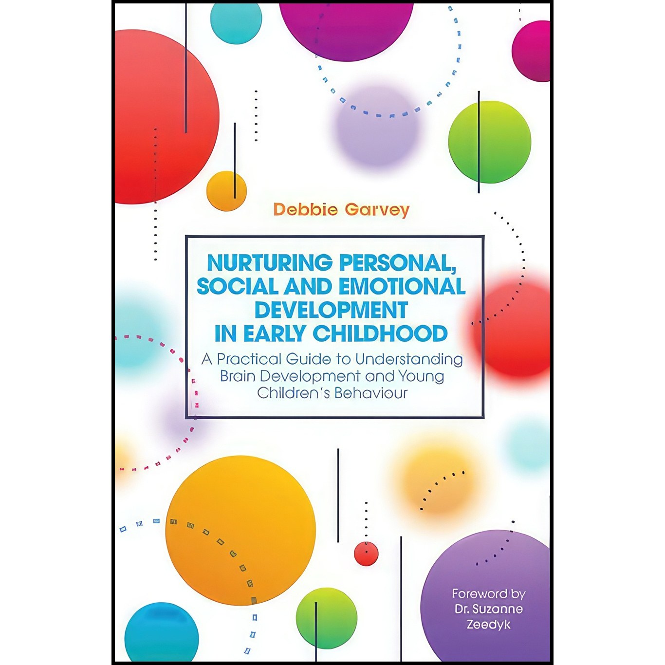 کتاب زبان اصلی Nurturing Personal Social and Emotional Development in Early Chil